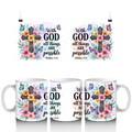 With GOD all things are possible Mok